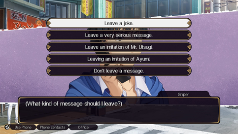 GAMING THINGS WE THINK ARE COOL!! - The Utsugi Detective Agency has an answerphone that you can check for messages. And if you have the opportunity, you can leave a silly message. I resisted the urge, I swear.